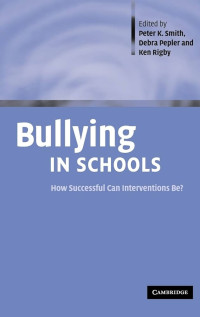 Image of Bullying in Schools : How Successful can Interventions Be?