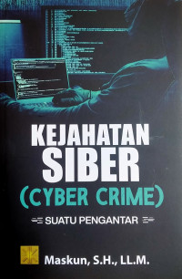 Image of Kejahatan Siber (Cyber Crime) Suatu Pengantar