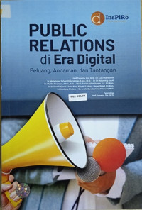 Image of Public Relations di Era Digital: Peluang, Ancaman dan Tantangan